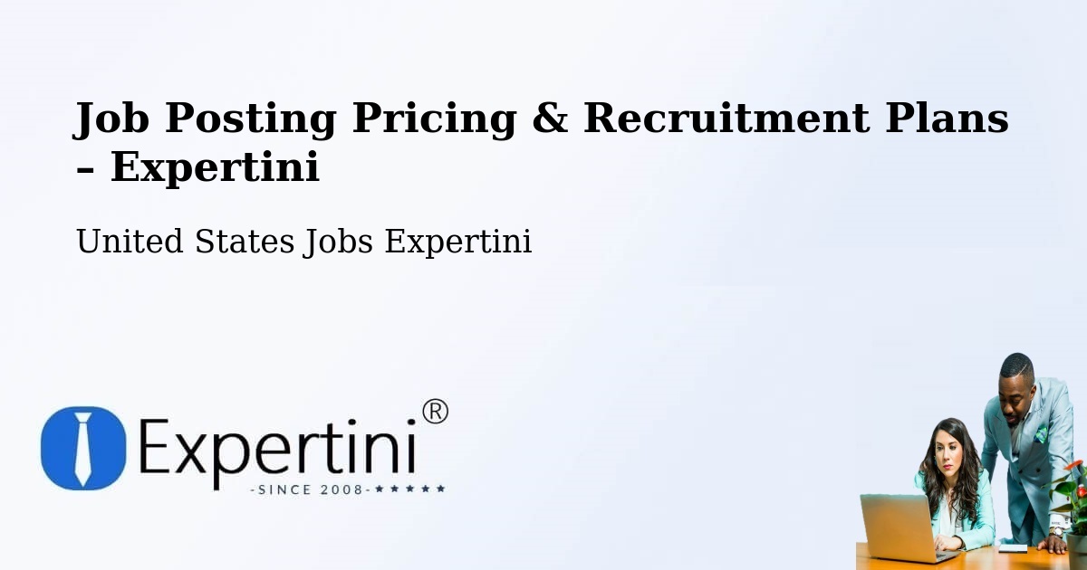 Job Posting Pricing & Recruitment Plans – Wasco - Wasco, United States Jobs Expertini